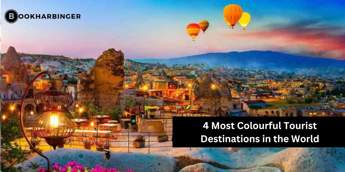 4 Most Colourful Tourist Destinations in the World