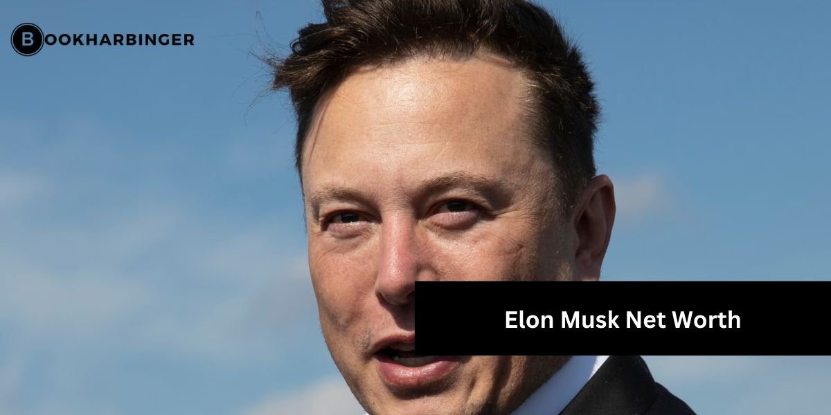 Elon Musk Net Worth